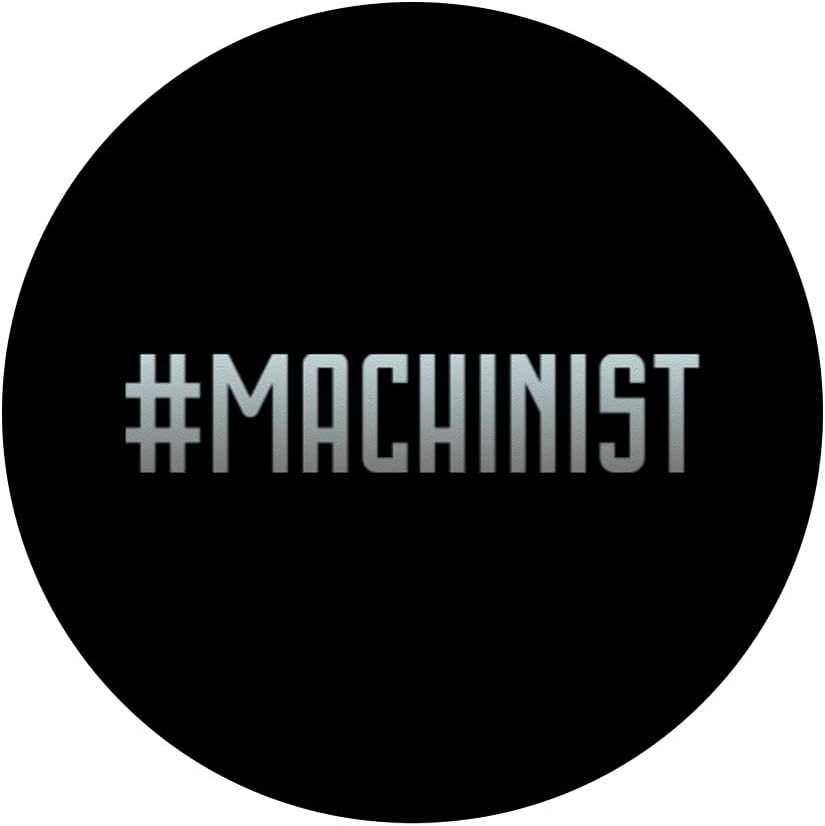 #machinist - Funny Machinist PopSockets Standard Grip