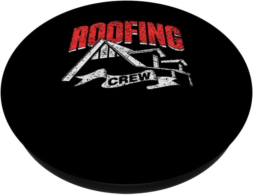 Roofing Crew Job Roofers PopSockets Standard PopGrip