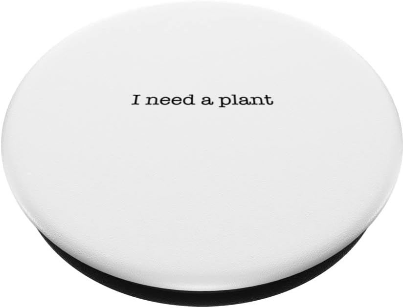 PopSockets Swappable PopGrip - I Need a Plant