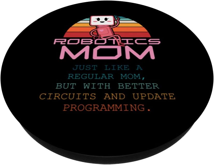 PopSockets Swappable PopGrip, Robotics Mom Women First Robot Technology Engineer