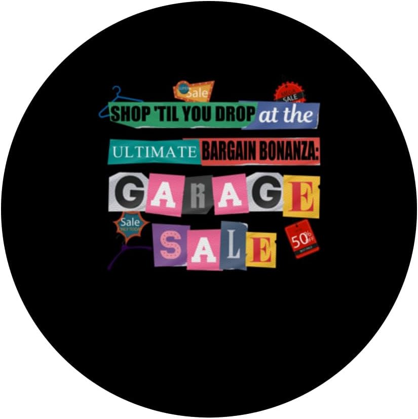 Shop 'Til You Drop PopSockets Standard PopGrip - The Ultimate Bargain Garage Sales