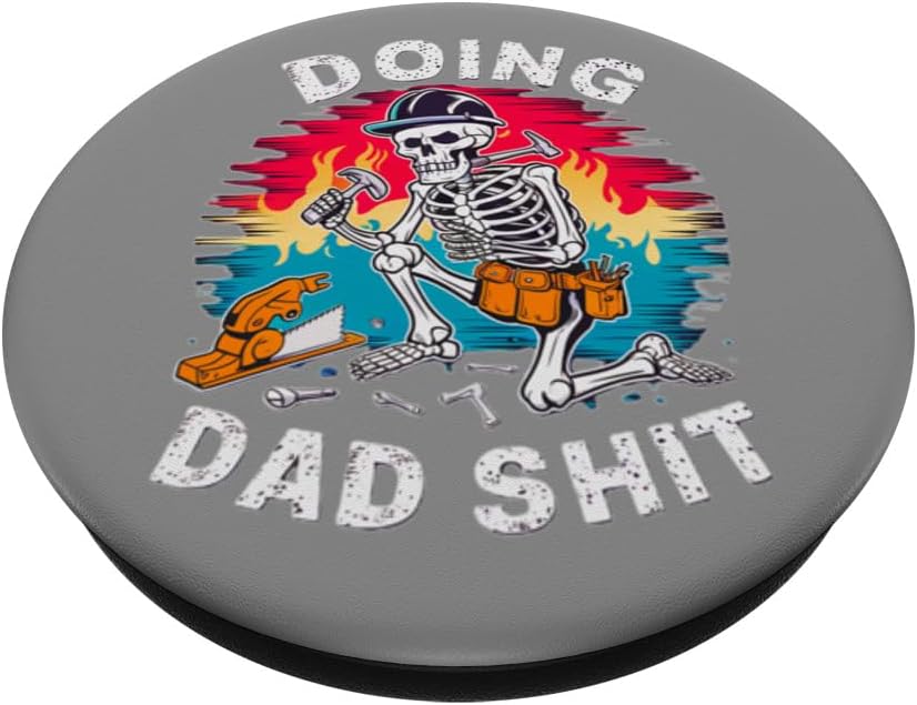 Doing Dad Stuff DIY Home Improvement Tools PopSockets Standard PopGrip