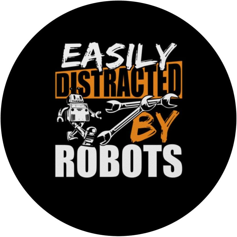 Easily Distracted By Robots PopSockets Standard PopGrip, Robotics Lover Droid Builder