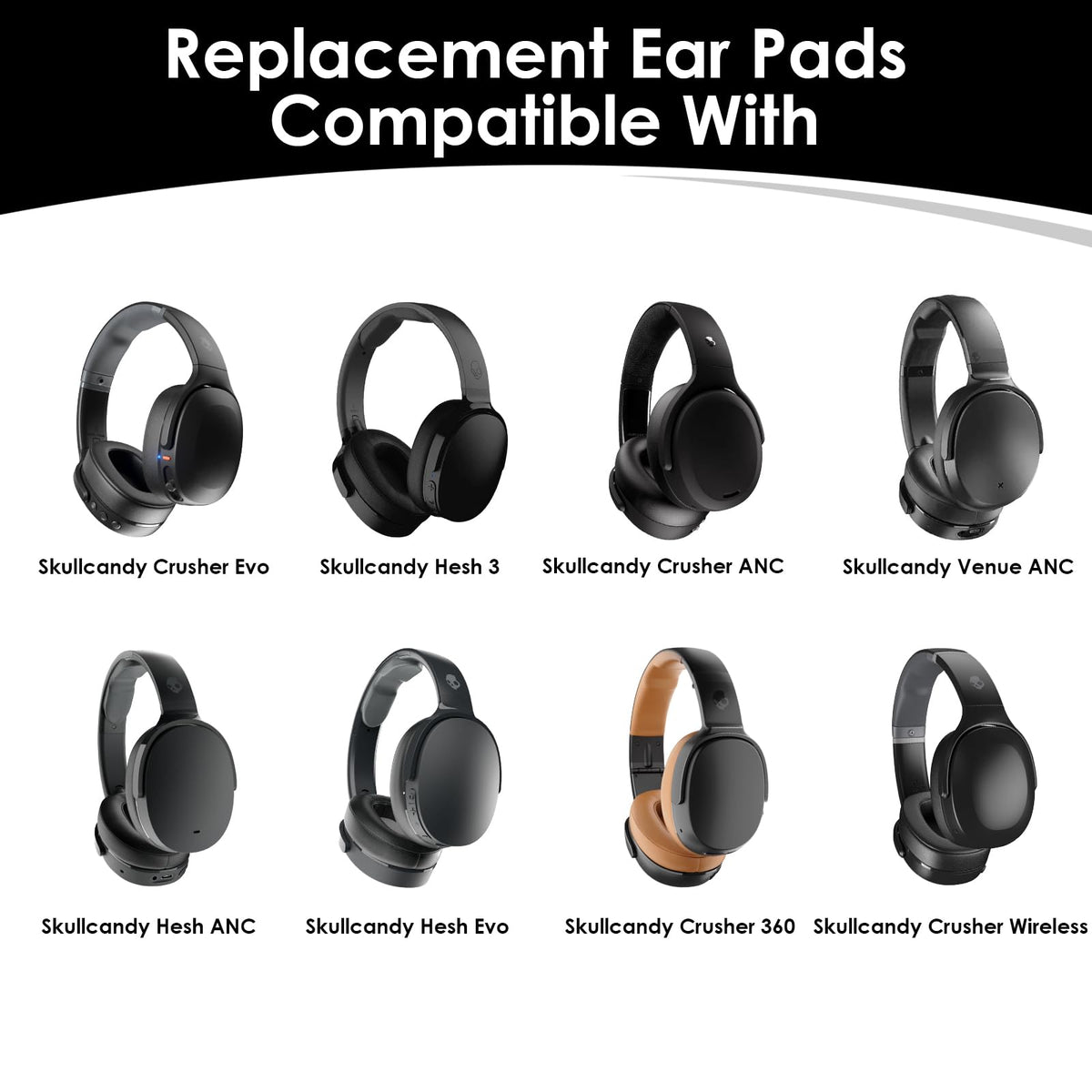 Replacement Ear Pads for Skullcandy Crusher Wireless/Evo/ANC Hesh 3/EVO/ANC and Venue ANC Headphones, Ear Pads Cushions, Headset Ear Covers with Soft