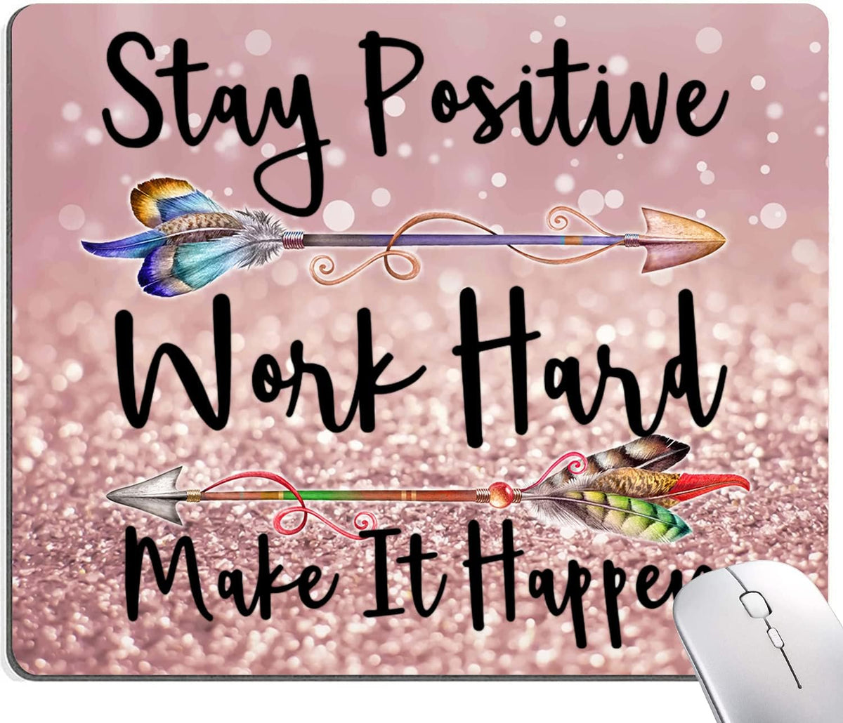 Inspirational Quotes Glitter Mouse Pad - Custom Design, Square Waterproof Non-Slip Rubber Base Mouse Pad for Office Laptop, Stay Positive Work Hard