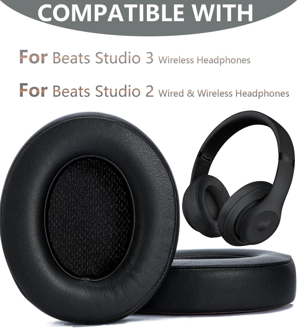 Replacement Ear Pads are Compatible with Beats Studio 2 / Studio 3 Wired/Wireless (Model B0500, Model B0501 and Model A1914) Headphones. Made