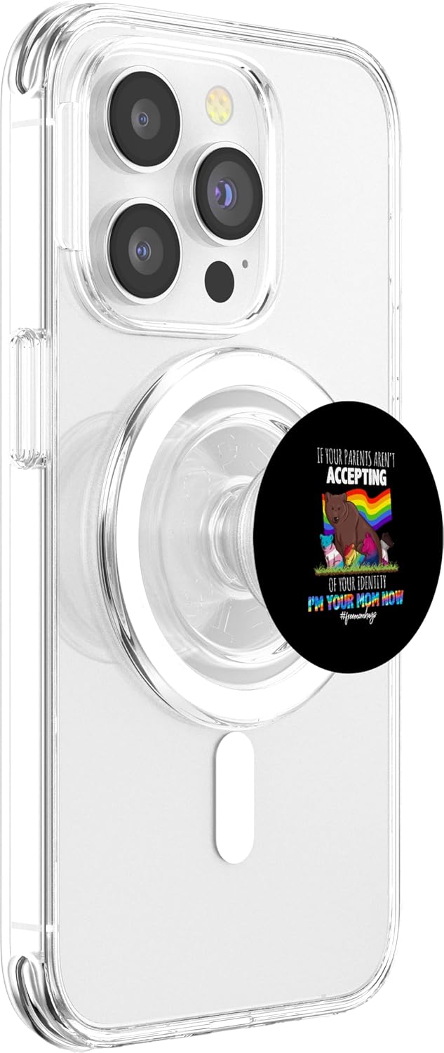 If Your Parents Aren't Accepting I'm Your Mom Now PopGrip for iPhone, MagSafe