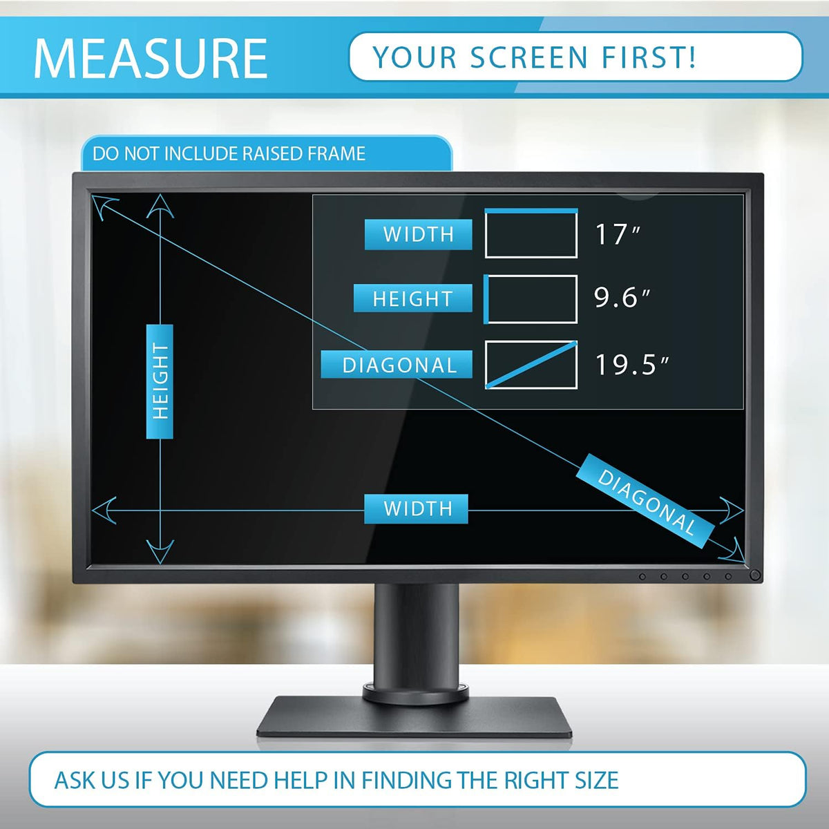 Premium Privacy Screen Filter for 19.5 Inches (Monitor Screen Measured Diagonally) Desktop Computer Monitor. Screen Protector size is 17 inch width x 9.6 inch height. Anti-Glare and Anti Blue light